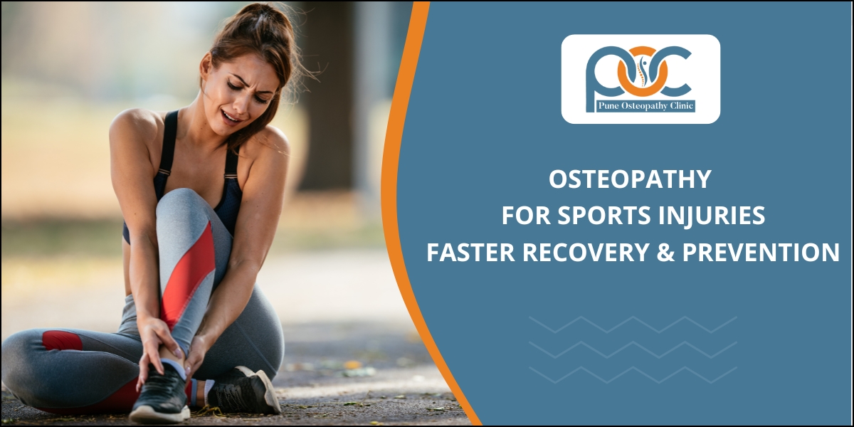 Osteopathy for Sports Injuries: Faster Recovery & Prevention