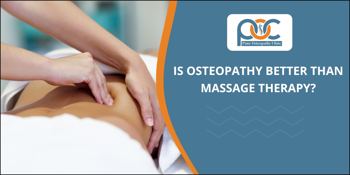 Is osteopathy better than massage therapy?